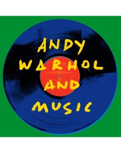 Сборник Andy Warhol And Music 2LP Sony music