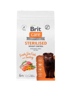 Care Sterilised Сухой корм для стерилизованных кошек с морской рыбой и индейкой 1 5 кг Brit*