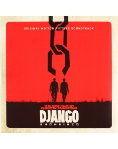 Хип хоп Various Artists Quentin Tarantino s Django Unchained Original Motion Picture Soundtrack Republic