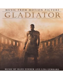 Классика Various Artists Gladiator Original Motion Picture Soundtrack Decca