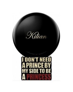 I Don t Need A Prince By My Side To Be A Princess By kilian