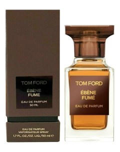 Ebene Fume парфюмерная вода 50мл Tom ford