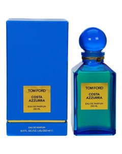 Costa Azzurra парфюмерная вода 250мл Tom ford