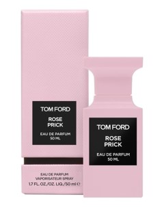 Rose Prick парфюмерная вода 50мл Tom ford