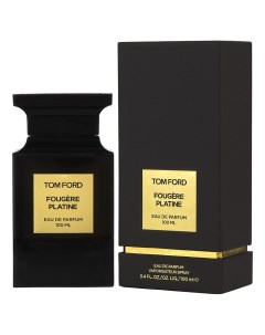 Fougere Platine парфюмерная вода 100мл Tom ford