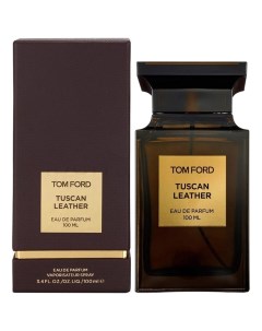 Tuscan Leather парфюмерная вода 100мл Tom ford