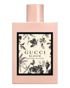 Bloom Nettare Di Fiori парфюмерная вода 100мл уценка Gucci