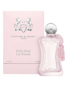 Delina La Rosee парфюмерная вода 75мл Parfums de marly
