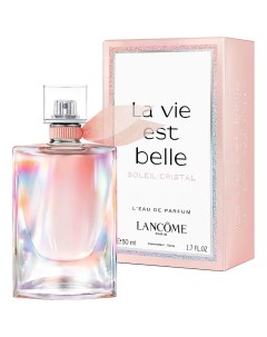 La Vie Est Belle Soleil Cristal парфюмерная вода 50мл Lancome