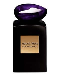 Prive Cuir Amethyste парфюмерная вода 50мл Giorgio armani