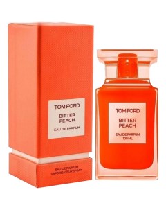 Bitter Peach парфюмерная вода 100мл Tom ford
