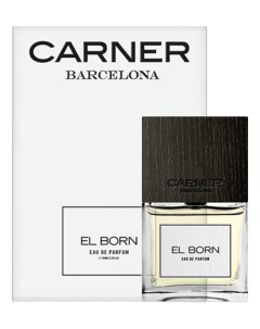 El Born парфюмерная вода 100мл Carner barcelona