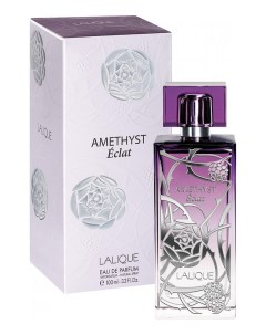 Amethyst Eclat парфюмерная вода 100мл Lalique