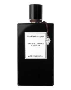 Collection Extraordinaire Orchid Leather парфюмерная вода 75мл уценка Van cleef & arpels