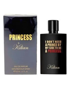 I Don t Need A Prince By My Side To Be A Princess парфюмерная вода 50мл Kilian