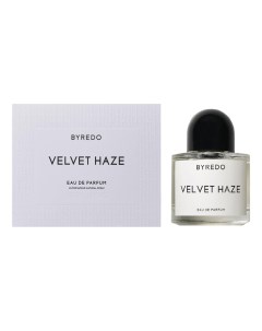 Velvet Haze парфюмерная вода 50мл Byredo
