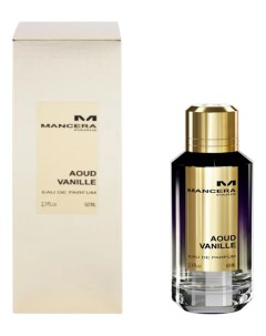 Aoud Vanille парфюмерная вода 60мл Mancera