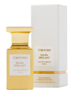 Soleil Brulant парфюмерная вода 50мл Tom ford