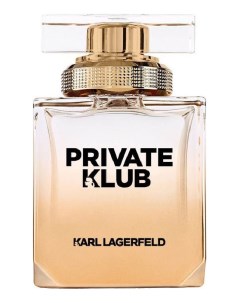 Private Klub for Her парфюмерная вода 85мл уценка Karl lagerfeld