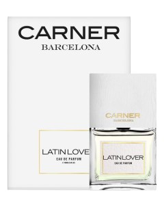 Latin Lover парфюмерная вода 100мл Carner barcelona