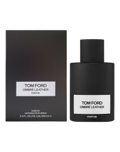 Ombre Leather Parfum духи 100мл Tom ford
