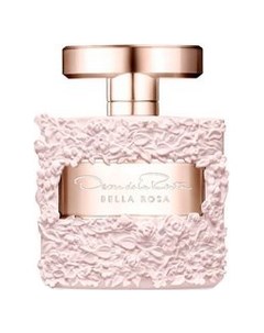 Bella Rosa парфюмерная вода 50мл Oscar de la renta