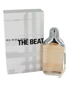 The Beat for women парфюмерная вода 75мл Burberry