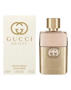 Guilty Pour Femme Eau De Parfum парфюмерная вода 30мл Gucci