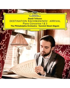Daniil Trifonov The Philadelphia Orchestra Yannick Nezet S Destination Rachmaninov Arrival Deutsche grammophon
