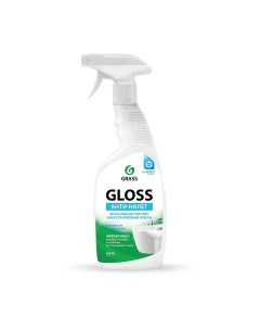 Средство для сантехники Gloss 600мл жидкость 8шт Grass
