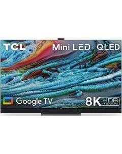 Телевизор 75X925 75 8K Mini LED Google TV Android 10 Wi Fi Voice PQI 4700 HDR10 Tcl