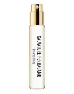 Incanto Shine туалетная вода 8мл Salvatore ferragamo