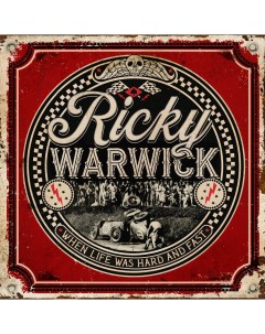 Warwick Ricky When Life Was Hard Fast LP Nuclear blast