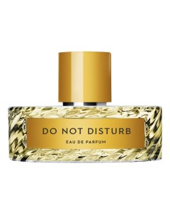 Do Not Disturb парфюмерная вода 100мл уценка Vilhelm parfumerie