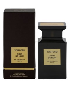 Noir de Noir парфюмерная вода 100мл Tom ford