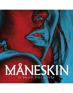 Рок Maneskin Il ballo della vita Blue Vinyl Sony