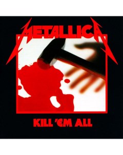 Рок Metallica Kill Em All Emi (uk)