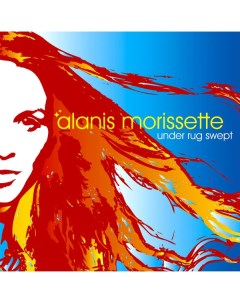 Alanis Morissette UNDER RUG SWEPT 180 Gram Warner music