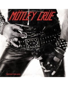 Motley Crue Too Fast For Love Reissue LP Bmg