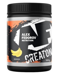 Креатин CreatOn 300 г banana Alex fedorov nutrition