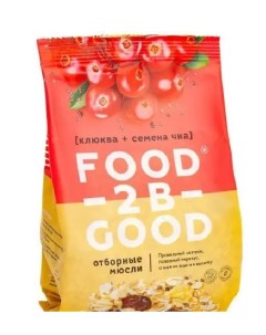 Мюсли клюква и семена чиа без cахара 250 г х 6 шт Food to be good