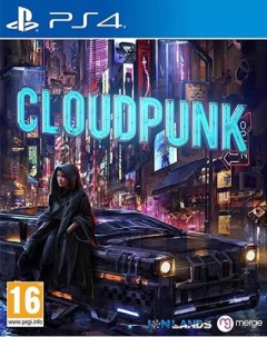 Игра Cloudpunk PS4 русская версия Playstation studios