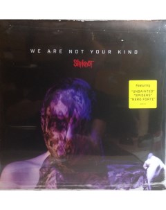 Рок Slipknot We Are Not Your Kind 180 Gram Black Vinyl Gatefold Wm