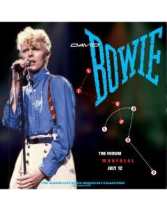 Рок David Bowie The Forum Montreal July 12 The Classic Live Radio Broadcast Collection Coloured Viny Second records