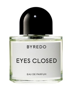 Парфюмерная вода Eyes Closed EDP 50ml Byredo