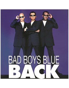 Поп BAD BOYS BLUE Back Green Vinyl 2LP Bomba music