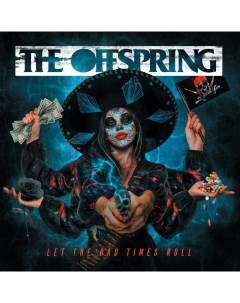 Панк The Offspring Let The Bad Times Roll Concord