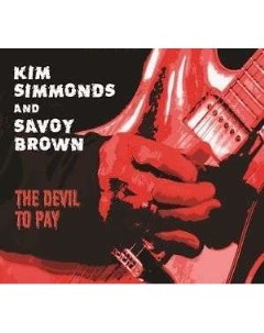 Kim Simmonds Savoy Brown Devil to Pay Ruf records