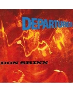 Don shinn departures O-music