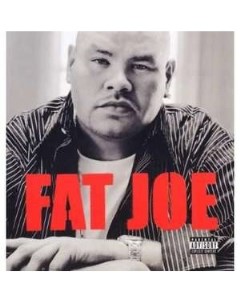 Fat Joe All Or Nothing Atlantic